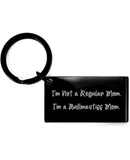 Nice Bullmastiff Dog Gifts, I'm Not a Regular Mom. I'm a, Joke Birthday Keychain For Pet Lovers, Black Keyring From Friends, Fun gifts for bullmastiff dog toys, Chew toys, Interactive toys, Squeaky
