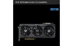 TUF TUF-RTX3060-O12G-V2-GAMING 12GB graphics card&period;