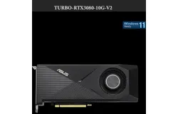 LHR Edition ASUS Turbo GeForce RTX™ 3080 V2 10GB GDDR6X Graphics Card Redesigned for Restricted Airflow Environments