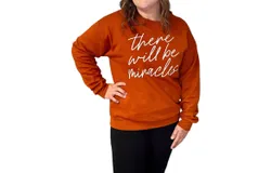 Dear Heart There Will Be Miracles Crewneck In Pumpkin