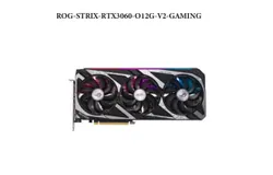 ROG R0G-STRIX-RTX3060-012G-V2-GAMING overclocked version 12GB GDDR6 gaming graphics card&period;