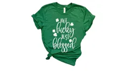 House Of Rodan Women&apos;s Not Lucky Just Blessed St&period; Patrick&apos;s Tee In Green